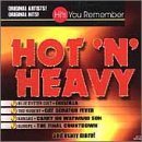 Hot 'n Heavy