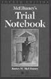 McElhaney`s Trial Notebook, Fourth Edition