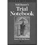McElhaney's Trial Notebook, Fourth Edition