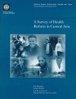 Review World Bank Publications  / A Survey of Health Reform in Central Asia (World Bank Technical Paper)