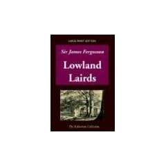 Lowland Lairds (The Kilkerran Collection)