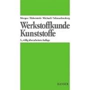 Werkstoffkunde Kunststoffe (Taschenbuch)