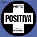 Egil Music Presents: Positively Positiva  Priority