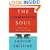 The Conservative Soul: How We Lost It, How to Get It Back