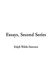 Essays, Second Series
