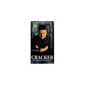 Cracker: To Be a Somebody [VHS]