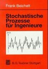Stochastische Prozesse für Ingenieure