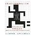 Cruciverbalism: A Crossword Fanatic's Guide to Life in the Grid