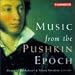 Music from the Pushkin Epoch
