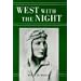West with the Night