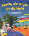 Komm, wir zeigen dir die Welt