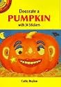 Decorate a Pumpkin with 34 Stickers (Dover Little Activity Books)