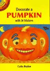Decorate a Pumpkin with 34 Stickers (Dover Little Activity Books)
