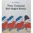 Vom General der singen lernte