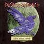 Celtic Collections: Hedge School