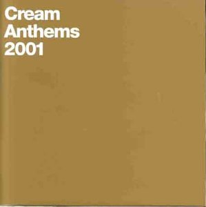 CD-Charts  Search : Cream Anthems 2001