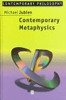 Contemporary Metaphysics: An Introduction (Contemporary Philosophy)