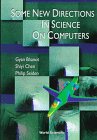 Some New Directions in Science on Computers