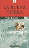 LA Buena Tierra (Coleccion "Libros De Bolsillo Z)