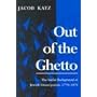 Out of the Ghetto: The Social Background of Jewish Emancipation, 1770-1870 (Modern Jewish History)