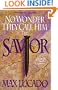 No Wonder They Call Him the Savior (Large Print Edition)