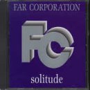 FAR CORPORATION - Solitude - Zortam Music