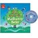 'Here We Go Round the Mulberry Bush' with Music CD
