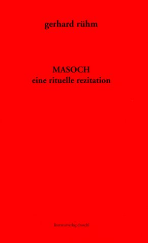 Masoch, eine rituelle Rezitation