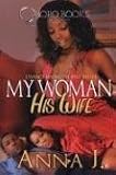 My Woman His Wife