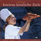 Kroatien: Istriens k�stliche Ziele