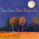 Under a Woodstock Moon by David "Fathead" Newman
