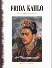 Frida Kahlo - Aufschrei der Seele - Frida Kahlo, Martha Zamora