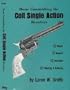Home Gunsmithing the Colt Single Action Revolvers