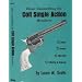 Home Gunsmithing the Colt Single Action Revolvers