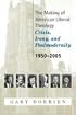 The Making of American Liberal Theology: Crisis, Irony, and Postmodernity: 1950-2005