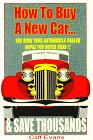 How to Buy a New Carand Save Thousands