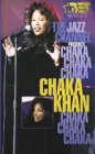 The Jazz Channel Presents Chaka Khan [VHS]