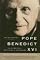 The Essential Pope Benedict XVI: His Central Writings and Speeches