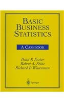 Basic Business Statistics: A Casebook