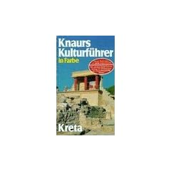Knaurs Kulturf�hrer in Farbe. Kreta