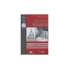 Steinmetz und Steinbildhauer / Steinmetzin und Steinbildhauerin. Erl�uterungen und Praxishilfen zur Ausbildungsordnung
