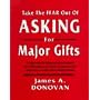 Take the Fear Out of Asking for Major Gifts