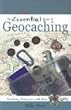 The Essential Guide to Geocaching: Tracking Treasure with Your GPS