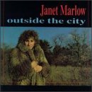 Click here to buy Outside the City by  Janet Marlow .