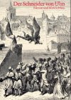 Der Schneider von Ulm - Fiktion und Wirklichkeit: Biographie, Flugtechnik, Biblographie, Ausstellungskatalog