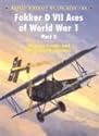 Fokker D VII Aces of World War 1: (Part 2) (Aircraft of the Aces)