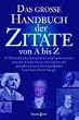 Das gro�e Handbuch der Zitate