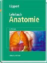 Lehrbuch Anatomie - Herbert Lippert