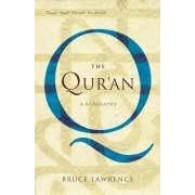 The Qur'an: A Biography (Books That Shook the World)
