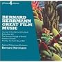 Bernard Herrmann: Great Film Music